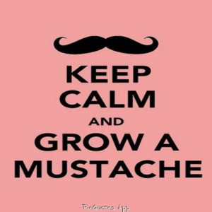 Grow a mustache