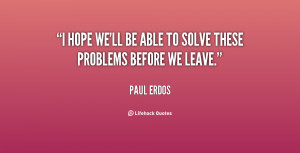 Paul Erdos Quotes