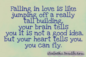falling in love is like jumping off a tall building