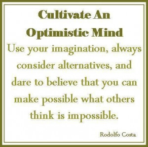 Optimistic quotes and sayings mind alternatives