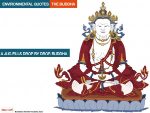 Environmental quotes. Buddha. Illustrations Kenneth, Copyrights apply.
