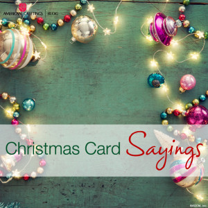 Warm, personal Christmas card sayings
