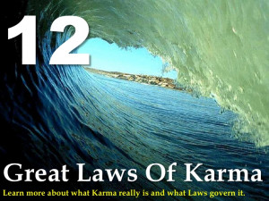12 Great Laws Of Karma (Cause & Effect)