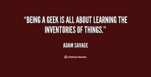 Go Back > Gallery For > Being A Geek Quotes