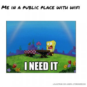 Me in a public place with wifi