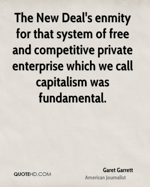 ... private enterprise which we call capitalism was fundamental