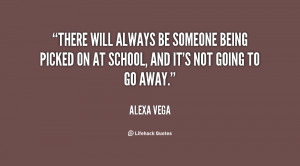 quote-Alexa-Vega-there-will-always-be-someone-being-picked-99204.png