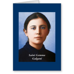 Quote of the day Saint Gemma Galgani Cards