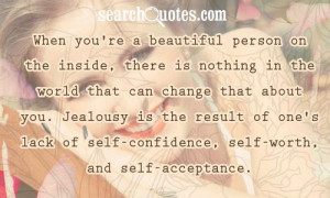 ... of one's lack of self-confidence, self-worth, and self-acceptance
