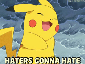 15 Funny Haters Gonna Hate [GIFS]