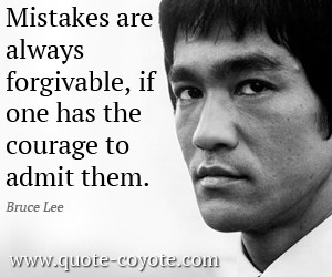 Mistake quotes - Mistakes are always forgivable, if one has the ...