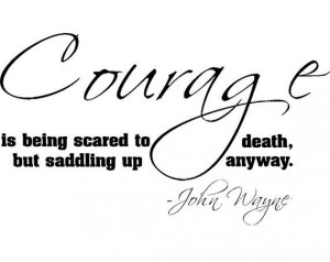 John Wayne Courage is being... quote wall Sticker by VinylCreator, $14 ...