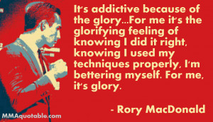 Rory MacDonald Quotes