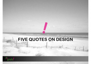 groh! innovation 5 quotes on design thinking