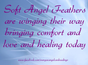 ... Are Winging Their Way Bringing Comfort And Love And Healing Today