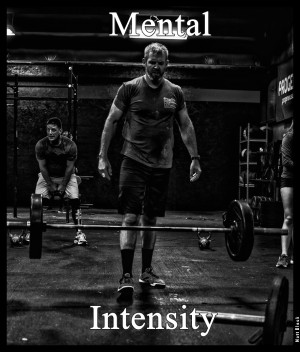 Mental Intensity and CrossFit, a Great Combination