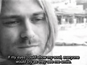 cry, eyes, grunge, kurt cobain, life, music, nirvana, quote, sad ...