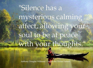 Quotes: Thoughts, Words Of Wisdom, At Home, God, Silence, Inner Peace ...