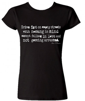 Hunter S Thompson - Ladies T-Shirt - Empty Streets Quote