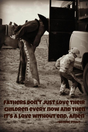 Fathers, don't just love their children every now and then. It's a ...