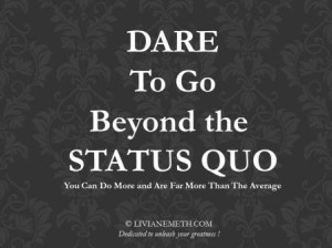 Beyond the Status Quo – Crossing the bridge to Success and ...