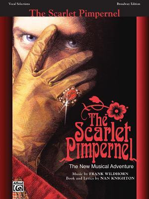 ... Scarlet Pimpernel: Vocal Selections Broadway Edition Book” as Want