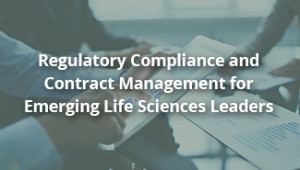 Regulatory Compliance and Contract Management for Emerging Life ...
