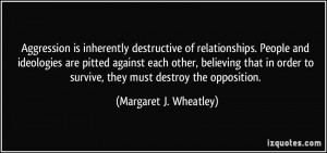 Aggression is inherently destructive of relationships. People and ...