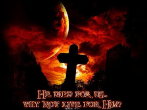 He died for us, why not live for Him