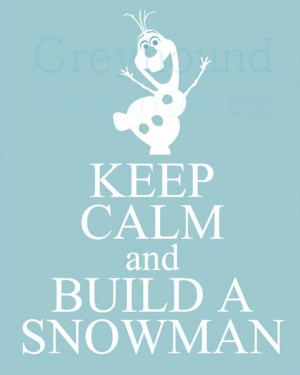 ... , Art Olaf, Olaf Shirts, Keep Calm, Disney Frozen, Printable Wall Art