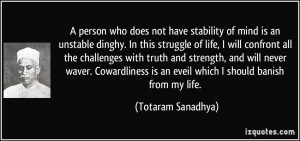 not have stability of mind is an unstable dinghy. In this struggle ...