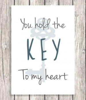 Key to My Heart Quotes