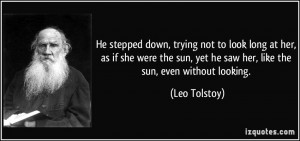 ... her-as-if-she-were-the-sun-yet-he-saw-her-like-the-leo-tolstoy-273237