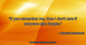 if-you-remember-me-then-i-dont-care-if-everyone-else-forgets_600x315 ...
