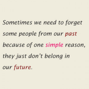 ... Simple Reason,They Just Don’t Belong In Our Future ~ Future Quote