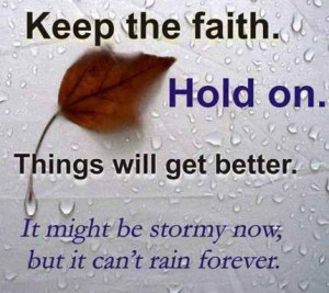 KEEP THE FAITH...