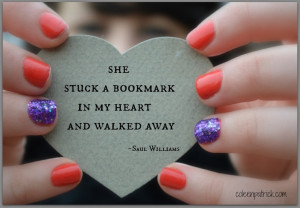 ... bookmark in my heart and walked away ~Saul Williams poetry quote