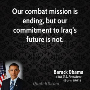 barack-obama-barack-obama-our-combat-mission-is-ending-but-our ...