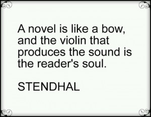 ... bow, and the violin that produces the sound is the reader's soul