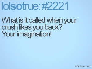 funny crush quotes, lol so true