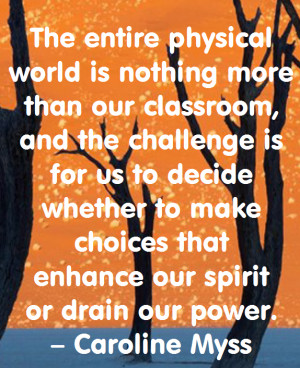Caroline Myss on Enhancing Our Spirit