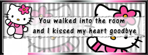 Kissed my heart goodbye Facebook Cover