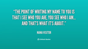 Nana Quotes Org/quote/nana-visitor/the