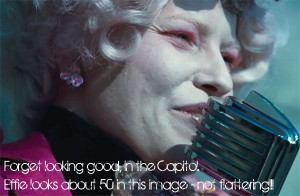 ... and makeup artists have done a good job bringing Effie to life