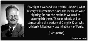 who ruthlessly killed every last inhabitant of Persia. - Hans Bethe ...