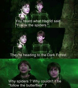 ... forest, harry potter, joke, like, ron and harry, ron weasley, spiders