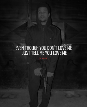 Related Pictures The Weeknd Quotes Google Search