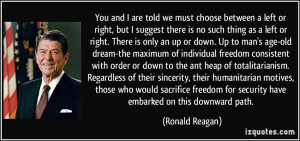 left or right, but I suggest there is no such thing as a left or right ...