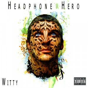 CT Artist]: Witty- Headphone Hero