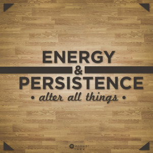 Yoga quote: Energy and persistence alter all things. #ReadyToSweat